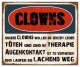 Schild "CLOWNS" 42x35cm