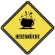 Schild "Hexenküche" 440x440mm