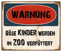 Schild "Warnung ZooKinder" 42x35cm
