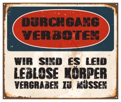 Schild "Leblose Körper" 42x35cm